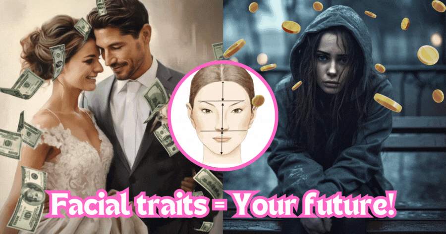 Your Facial Traits Determine Your Future: Marriage, Wealth And Life Span! Letβs Find Out